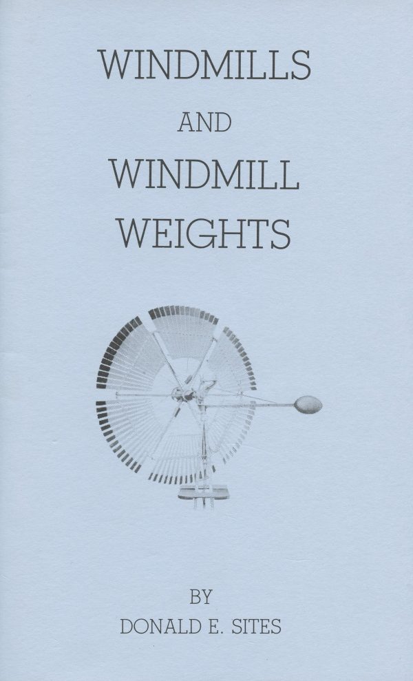 Windmills and Windmill Weights