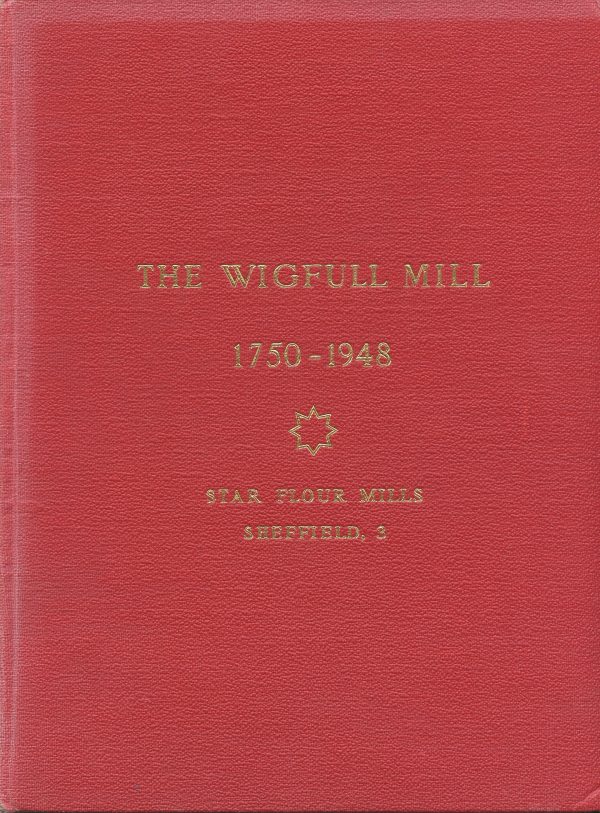 Wigfull Mill, 1750-1948