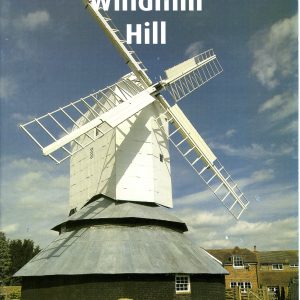 The Windmill at Windmill Hill ; a restoration story