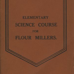 Elementary Science Course for Flour Millers