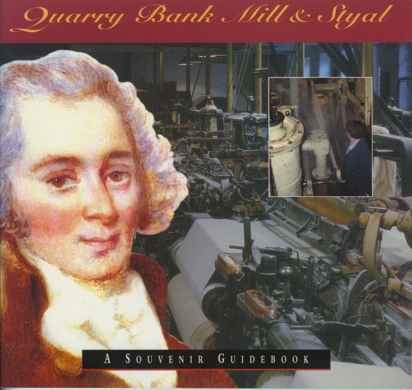 Quarry Bank Mill & Styal
