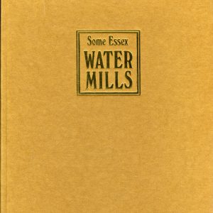 Some Essex Water Mills
